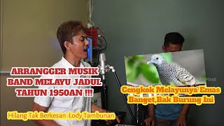 Download lagu Lagu Melayu Terbaik Sepanjang Masa_Hilang Tak Berkesana_Lody Tambunan (Cover) mp3