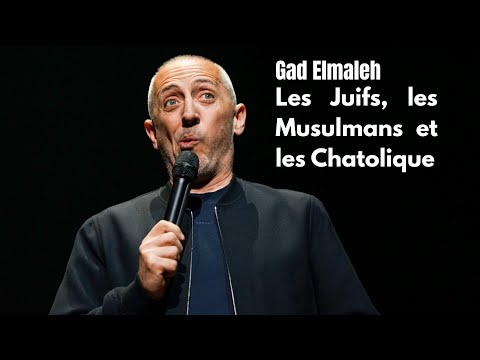 Gad Elmaleh : Les Juifs, les Musulmans et les Chatolique @gadelmaleh