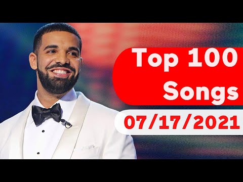 ???????? Top 100 Songs Of The Week (July 17, 2021) | Billboard