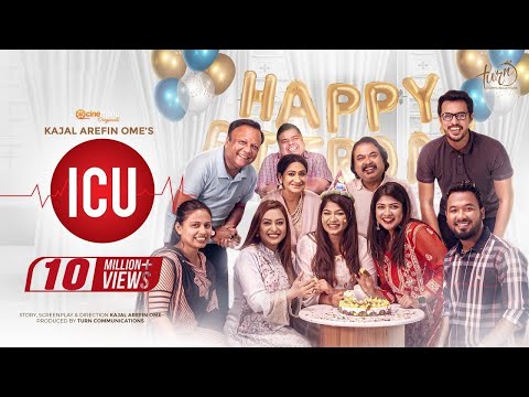 ICU | Irfan Sajjad | Tanha Tasnia | Sachchu | Polash | Mithu | Sarika | Kajal Arefin Ome