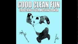 Good Clean Fun - Let&#39;s Go Crazy