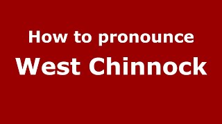 How to pronounce West Chinnock