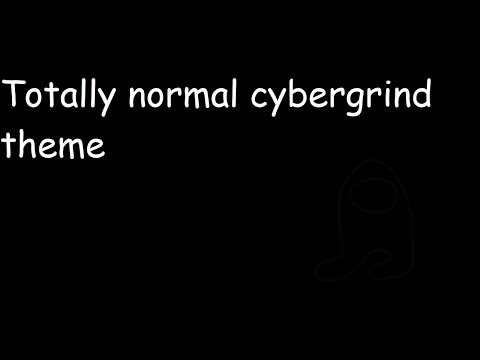 Totally normal and not suspicious at all cybergrind theme [Ultrakill]