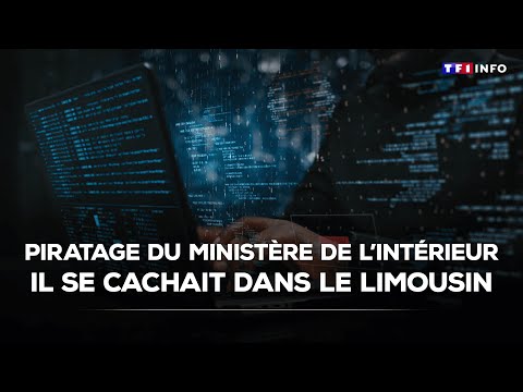 Piratage du ministère de l’Intérieur : il se cachait dans le Limousin｜TF1 INFO