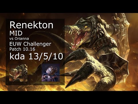 Renekton Mid vs Orianna - EUW Challenger 13/5/10 Patch 10.16 Gameplay