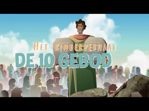Het kinderverhaal  - De 10 geboden!