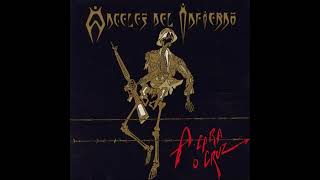 ÁNGELES DEL INFIERNO - Las Calles De Mi Barrio