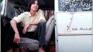 I Thought I Was A Child - Jackson Browne - For Everyman