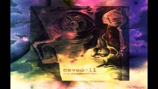 Cavedoll - My Baby Is Cuter