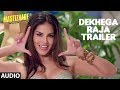 Dekhega Raja Trailer Full Song Audio Mastizaade Sunny Leone Tusshar Kapoor Ritesh Deshmukh