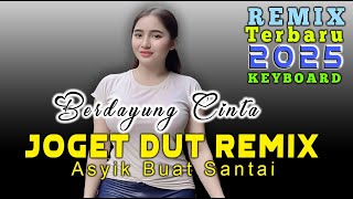 Download lagu LAGU DANGDUT REMIX KEYBOARD ASYIK BUAT SANTAI || BERDAYUNG CINTA - IMAM S ARIFIN & DAHLIA mp3