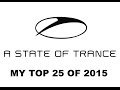 ASOT 2015: MY TOP 25 TUNES OF THE YEAR ...