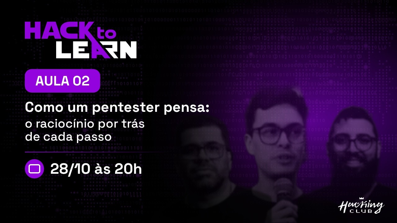 Como um pentester pensa: o raciocínio por trás de cada passo
