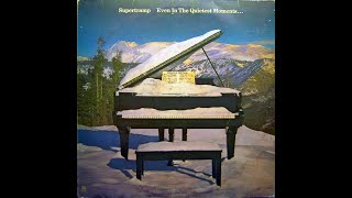Supertramp - Even In The Quietest Moments - Side A