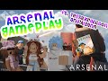 arsenal gameplay 1 | #victory | Ft. tessaxraccoon + alsann