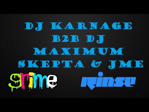 DJ Karnage B2B DJ Maximum Ft. Skepta & JME - RinseFM - 29/10/06