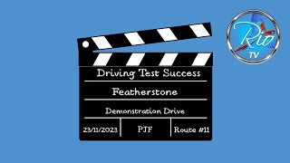 FEATHERSTONE driving test route 11