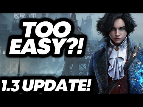 Lies Of P Is Too EASY Now!? NEW Update 1.3! | All Details!