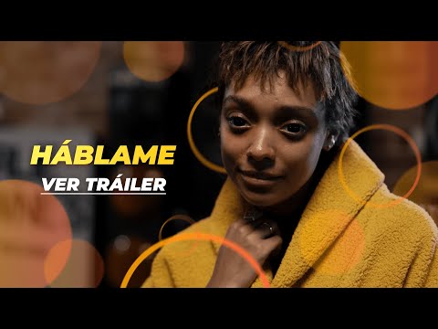 HÁBLAME | TRÁILER