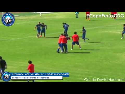 Provincial AQP: Villarreal - Juventud Bolognesi