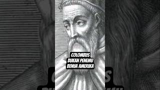 Penemu Amerika bukan Colombus, tapi...