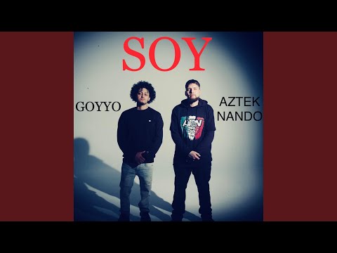 Soy (feat. Aztek Nando)