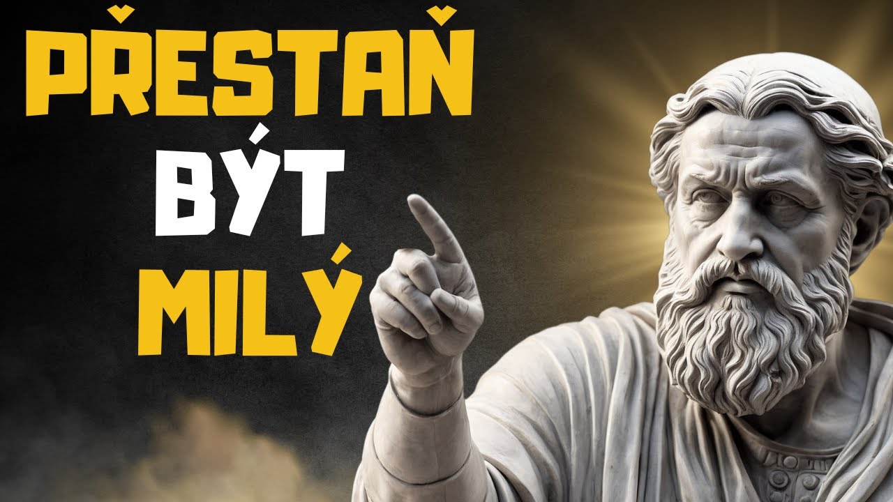 Být Milý Škodí? Stoicismus ti Řekne Proč! (people pleaser)
