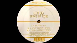 Lotus - Space Of Time (Original Mix) [Polar State 2002]
