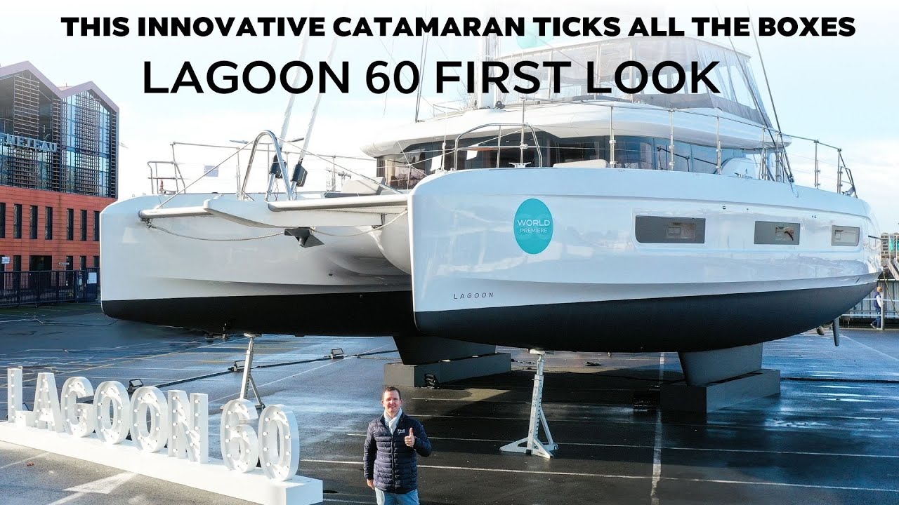 Lagoon 60 First Look