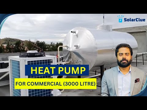 Heat Pump for Commercial Properties | Heating Solution for PG,Hostel ,industry | Geyser vs Heat Pump
