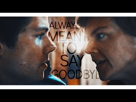 We were always meant to say goodbye. ✘ Thomas & Newt