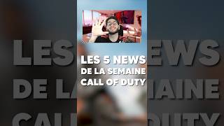 LES 5 DERNIÈRES NEWS À SAVOIR SUR CALL OF DUTY !!