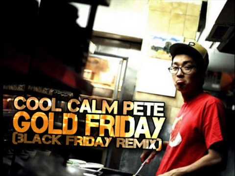 Cool Calm Pete - Gold Friday (Black Friday remix)