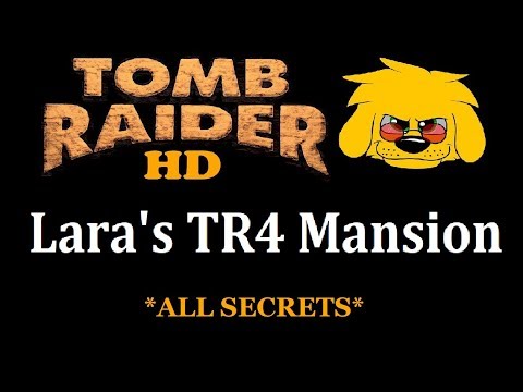 TRLE: Lara's TR4 Mansion