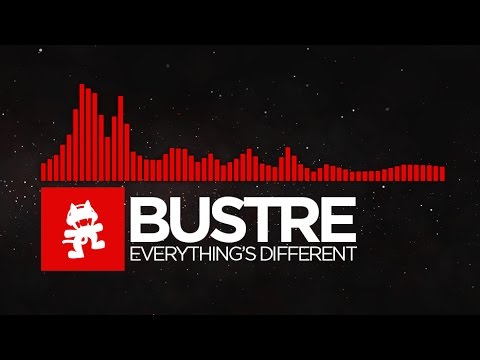 [DnB] - Bustre - Everything's Different [Monstercat Release]