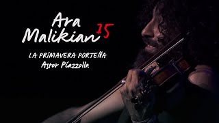 Ara Malikian - La Primavera Astor Piazzola