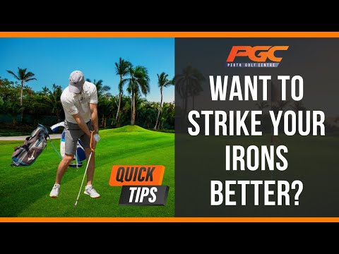 Want to STRIKE your irons BETTER