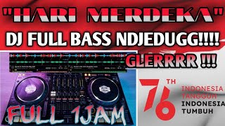 Download lagu HARI MERDEKA 17 AGUSTUS 1945 '' DJ FULL BASS NJEDUG - GLERR - FULL 1JAM mp3 Download lagu HARI MERDEKA 17 AGUSTUS 1945 '' DJ FULL BASS NJEDUG - GLERR - FULL 1JAM mp3