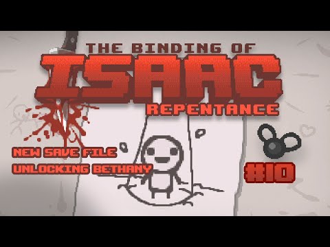 The Binding of Isaac: Repentance #10 - Unlocking Bethany