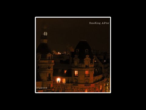 SmoKing AFter (France) - Impasse (2006) Electronic Downtempo Lounge Trip-hop @Rare_Music_Albums