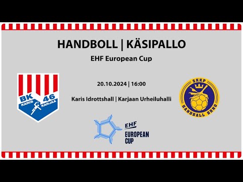 BK-46 - SKKP Handball BRNO, CZE, EHF Cup 20.10.2024