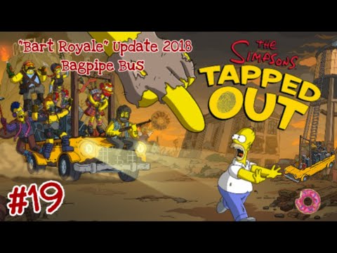 The Simpsons: Tapped Out [284] "Bart Royale" Update (2018) Pt 19 {Bagpipe Bus}