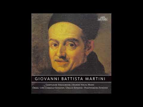 Giovanni Battista Martini (1706–1784) - Sacred Vocal Music; Organ & Harpsichord Sonatas [B. Böhmann]