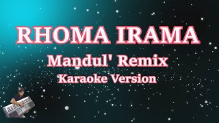 Download lagu KARAOKE MANDUL RHOMA IRAMA ELVY SUKAESIH REMIX... mp3