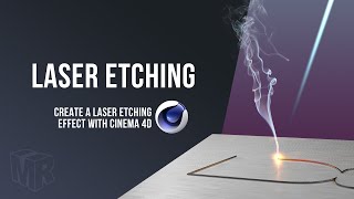 Cinema 4D Laser Etching Tutorial