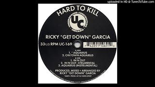 Ricky Get Down Garcia - Aquarius