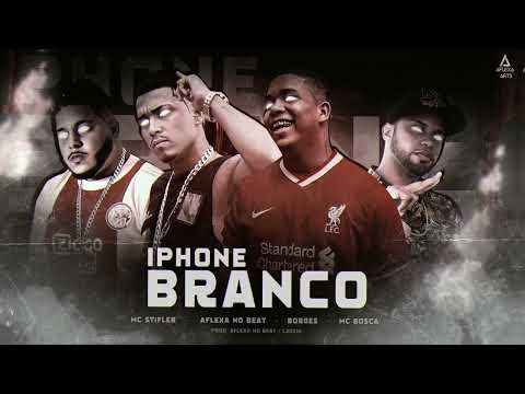 IPHONE BRANCO   BORGES MC STIFLER MC BOSCA AFLEXA NO BEAT #remixbregafunk