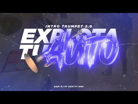 EXPLOTA TU AUTO + INTRO TRUMPET 2.0 🎺 ( Mix Perreo Rkt 2K21 ) - PURO RKT ✘ GABI DJ FT. @Gusttyrmx 🎺