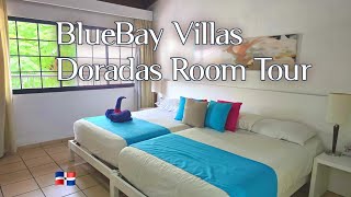 BlueBay Villas Doradas Room Tour: What to Expect 🇩🇴 Puerto Plata, Dominican Repu