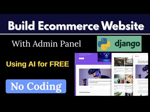 I Built a Complete Django E-Commerce Website Using AI — 100% Free